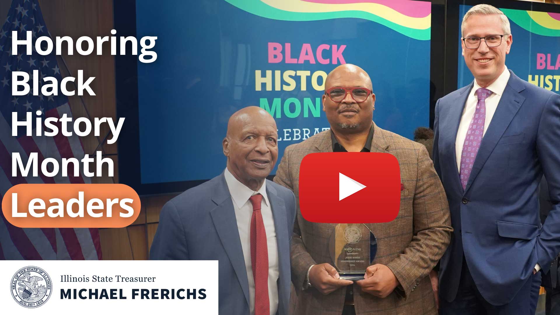 Honoring Black History Month Leaders. Jesse White, Mark Payne and Treasurer Frerichs pose for a photo